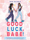 Good Luck, Babe!